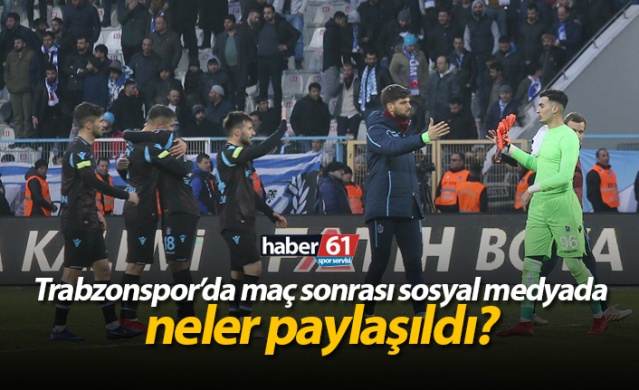 Trabzonspor'da maç sonrası sosyal medyada neler paylaşıldı? 1