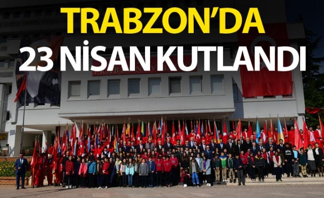 Trabzon'da 23 Nisan Kutlandı 1