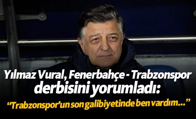 Yılmaz Vural: "Trabzonspor’un son galibiyetinde ben vardım..." 1