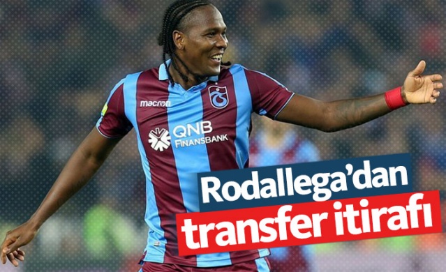 Rodallega'dan transfer itirafı 1