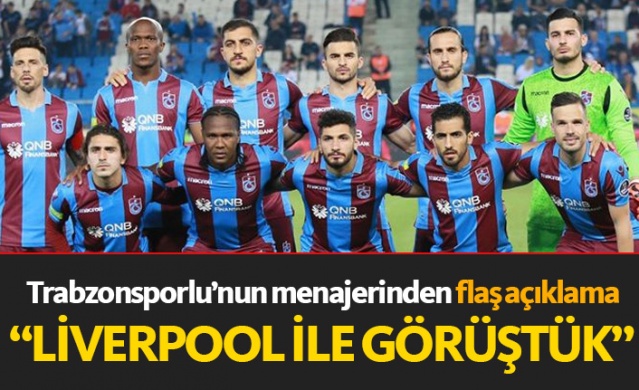 Trabzonsporlu futbolcunun menajerinden flaş açıklama 1