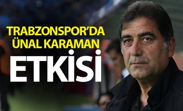 Trabzonspor’da Ünal Karaman etkisi 1