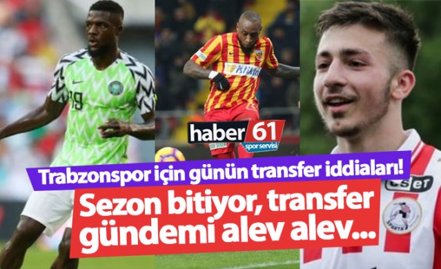 Trabzonspor için günün transfer iddiaları - 24.05.2019 1