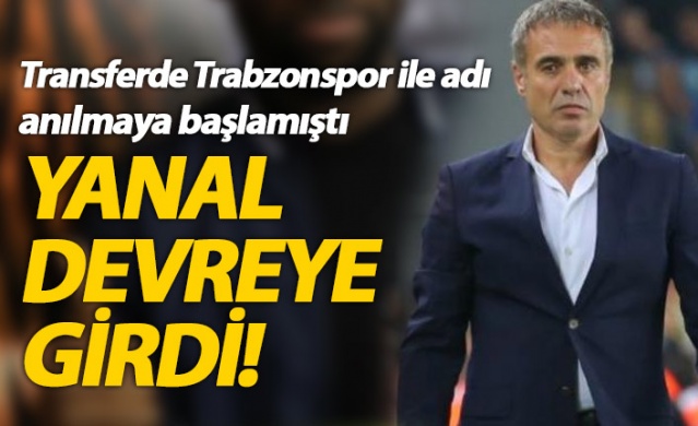 Trabzonspor ile adı anılmaya başlamıştı, Yanal devreye girdi 1