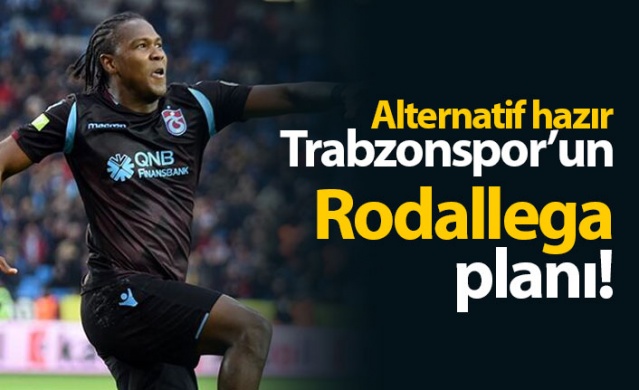 Trabzonspor'un Rodallega planı 1