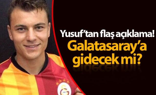 Yusuf Erdoğan'dan Galatasaray açıklaması 1