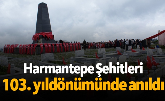 Harmantepe Şehitleri 103. yıldönümünde anıldı 1