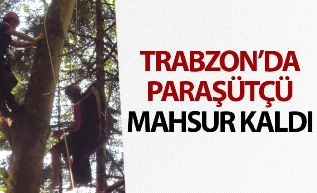 Trabzon'da paraşütçü mahsur kaldı 1