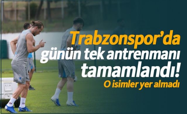 Trabzonspor’da günün tek antrenmanı tamamlandı! - 07.07.2019 1