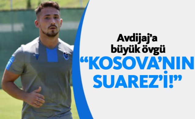Avdijaj'a büyük övgü: Kosova'nın Suarez'i 1