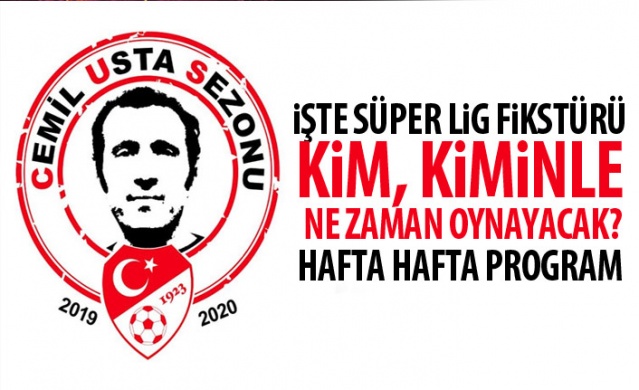 2019-2020 Cemil Usta Sezonu Süper Lig Fikstürü 1