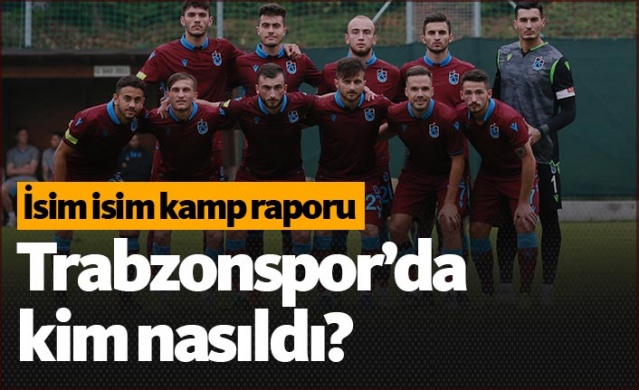 Trabzonspor'un kamp raporu 1
