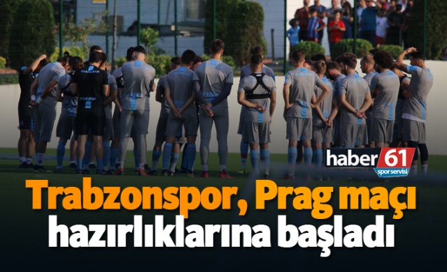 Trabzonspor, Prag maçı hazırlıklarına başladı 1