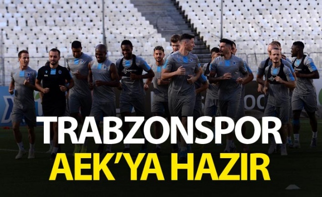 Trabzonspor AEK'ya hazır 1