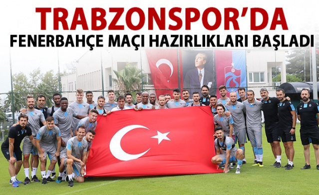 Trabzonspor'da Fenerbahçe maçı hazırlıkları başladı 1