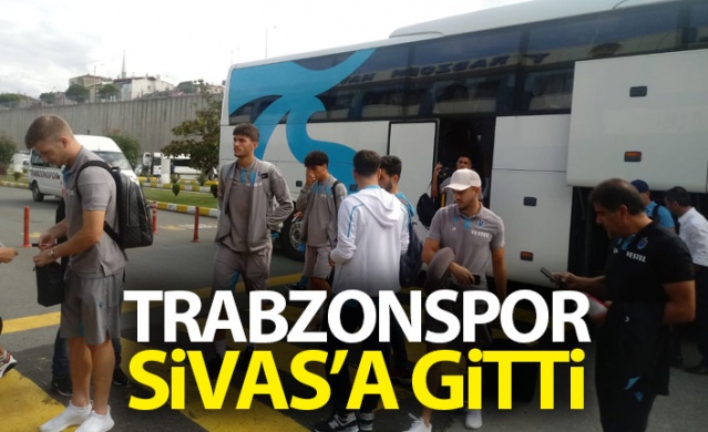 Trabzonspor kafilesi Sivas'a gitti 1