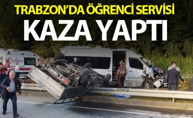 Trabzon'da öğrenci servisi pikap ile çarpıştı: 2 yaralı 1