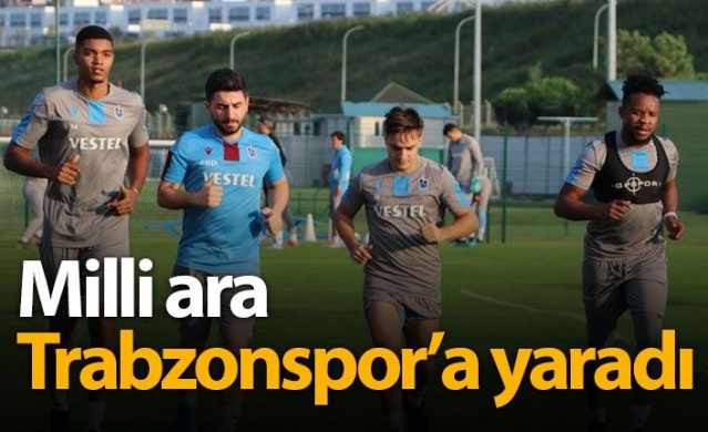 Milli ara Trabzonspor'a iyi geldi 1