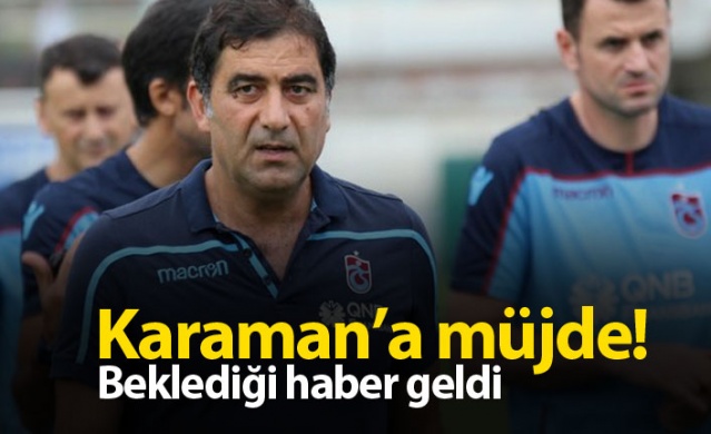 Trabzonspor'da Karaman'a müjde 1