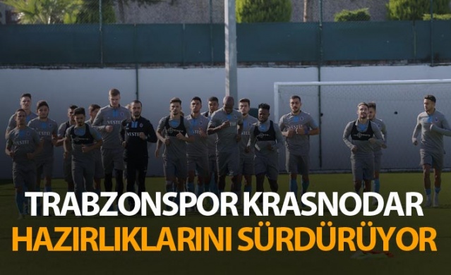 Trabzonspor Krasnodar maçı hazırlıklarını sürdürüyor 1