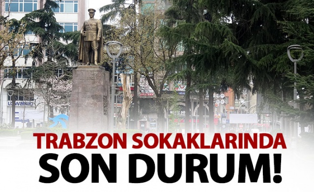 Trabzon sokaklarında son durum! Hareketlilik azaldı! 15 Eylül 2022 1