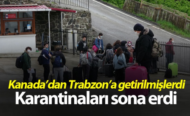 Kanada’dan Trabzon'a gelen öğrencilerin karantina süresi doldu 1