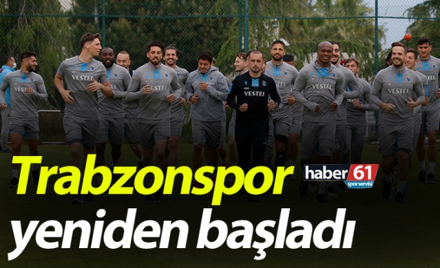 Trabzonspor yeniden başladı 1