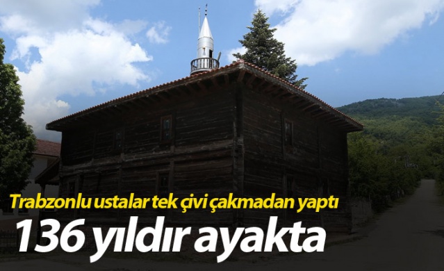 Trabzonlu ustalar tek çivi çakmadan yaptı, 136 yıldır ayakta 1