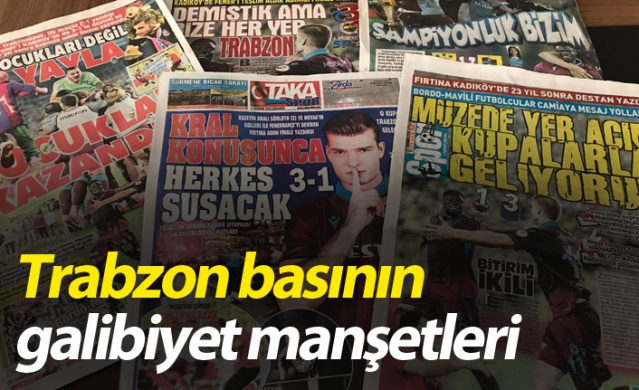 Trabzon yerel basınında Fenerbahçe galibiyetinin yankıları 1