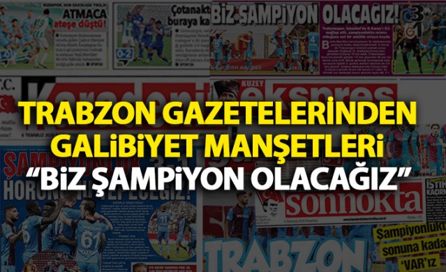 Trabzon Basınından galibiyet manşetleri 1