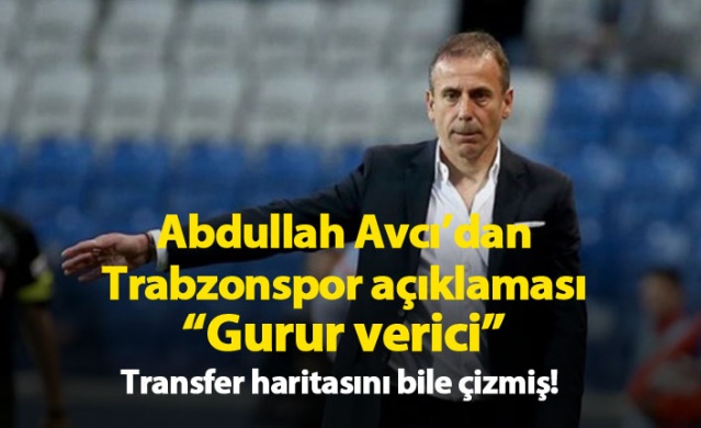 Abdullah Avcı'dan Trabzonspor açıklaması 1