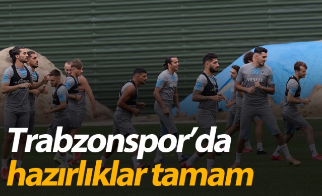 Trabzonspor'da Alanyaspor hazırlıkları tamam 1