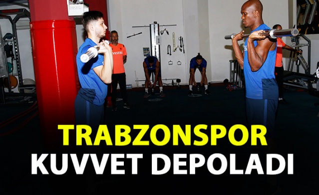 Trabzonspor Eddie Newton yönetiminde kuvvet depoladı 1