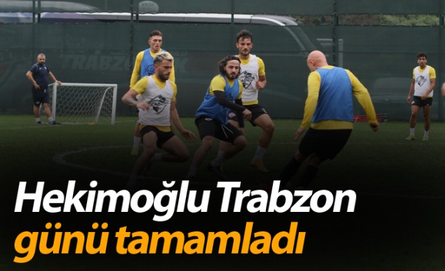Hekimoğlu Trabzon günü tamamladı 1
