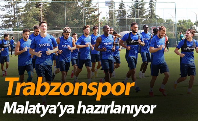 Trabzonspor Malatya'ya hazırlanıyor 1