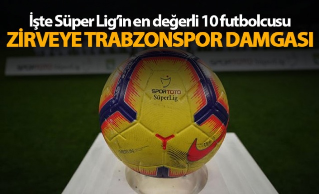 Süper Lig'in en değerli 10 futbolcusu 1