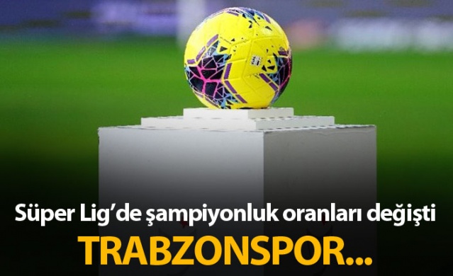 Süper Lig şampiyonluk oranları - 12.10.2020 1