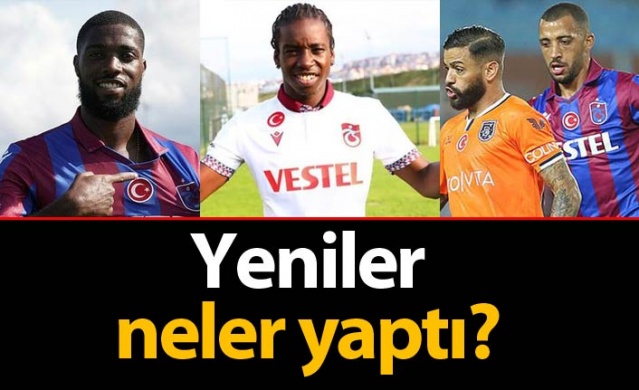 Trabzonspor'un yeni transferleri Başakşehir maçında neler yaptı? 1