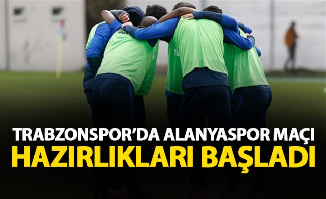 Trabzonspor'da Alanyaspor Maçı hazırlıkları sürüyor 1