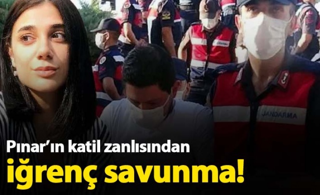 Pınar Gültekin’in katil zanlısından iğrenç savunma 1