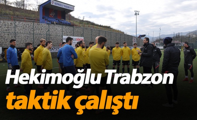 Hekimoğlu Trabzon taktik çalıştı 1