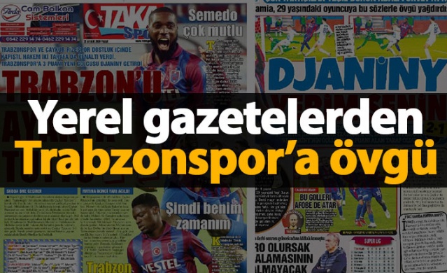 Yerel gazetelerden Trabzonspor'a övgü 1