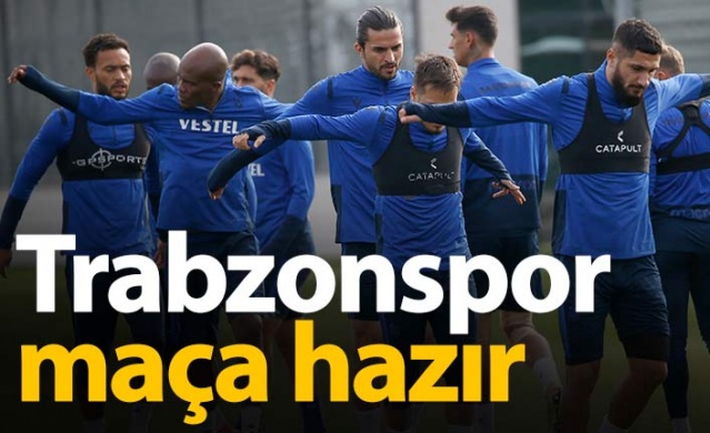 Trabzonspor Karagümrük maçına hazır 1