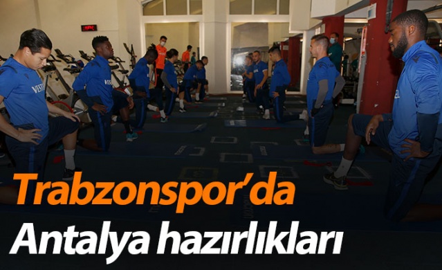 Trabzonspor'da Antalya hazırlıkları 1