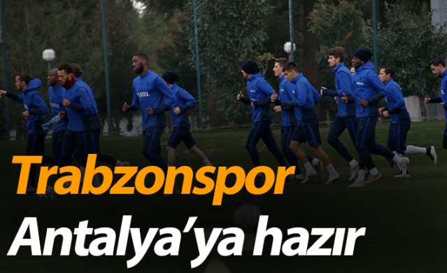 Trabzonspor Antalya'ya hazır 1