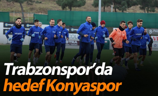 Trabzonspor'da hedef Konyaspor. 17 Ocak 2021 1