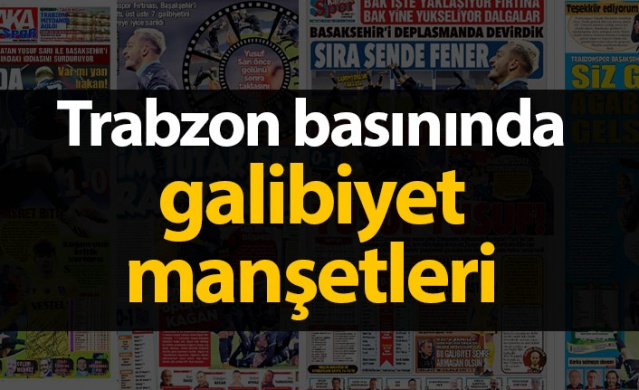 Trabzon basınında galibiyet manşetleri. 20 Şubat 2021 1
