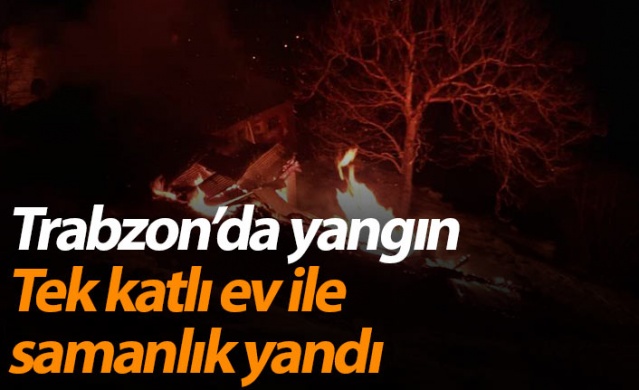 Trabzon'da yangın! Tek katlı ev ile samanlıkta yangın 1