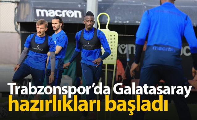 Trabzonspor Galatasaray hazırlıklarına başladı. 19 Nisan 2021 1
