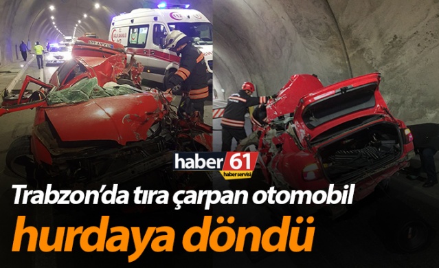 Trabzon’da tıra çarpan otomobil hurdaya döndü 1